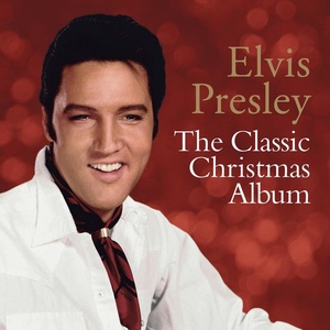 Elvis Presley - The Classic Christmas Album HD (2020 - Rock Blues) [Flac 16-44]