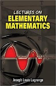 [ DevCourseWeb ] Lectures on Elementary Mathematics (Dover Books on Mathematics)
