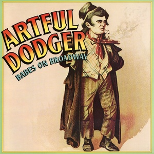 Artful Dodger - Babes On Broadway (WLP) PBTHAL (1977 - Rock) [Flac 24-96 LP]