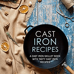 [ FreeCourseWeb ] Cast Iron Recipes- A Cast Iron Skillet Cook with Tasty Cast Iron Recipes (2nd Edition)
