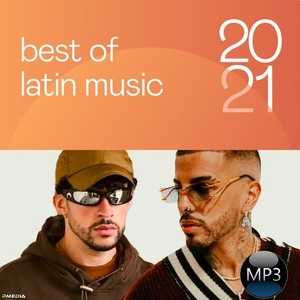 VA - Best of Latin Music 2021 (Mp3 320kbps) [PMEDIA] ⭐️