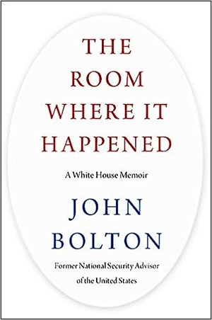 The Room Where It Happened by John Bolton [PDF]