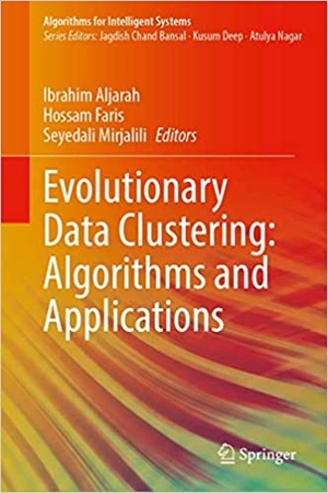 [ FreeCourseWeb ] Evolutionary Data Clustering - Algorithms and Applications (Algorithms for Intelligent Systems)