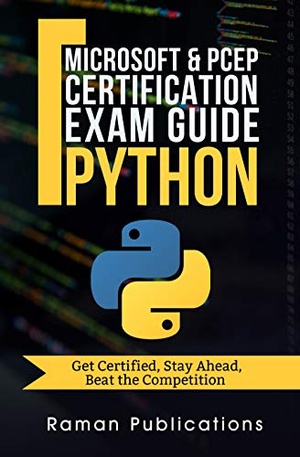 [ DevCourseWeb ] Microsoft Python Certification Exam 98-281 & PCEP - Preparation Guide - Introduction To Programming Using Python, PCEP