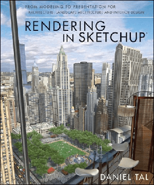 [ FreeCourseWeb ] Rendering in Sketchup- From Modeling to Presentation for Architecture, Landscape Architecture, and Interior Design [EPUB]