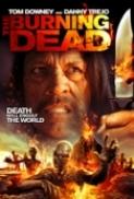 The Burning Dead (2015) 720p BluRay x264 Eng Subs [Dual Audio] [Hindi DD 2.0 - English 5.1] Exclusive By -=!Dr.STAR!=-