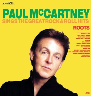 ROOTS Paul McCartney Sings The Great Rock & Roll Hits