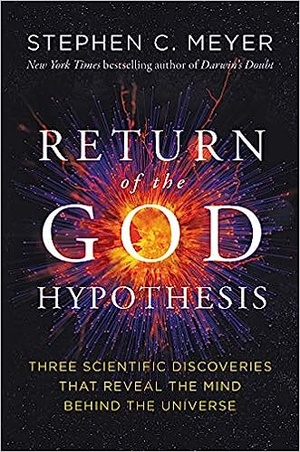 The Return of the God Hypothesis - Stephen C. Meyer epub/mobi