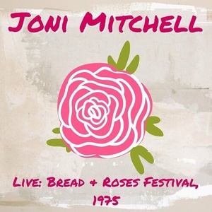 Joni Mitchell - Joni Mitchell Live_ Bread & Roses Festival, 1975 (2022) Mp3 320kbps [PMEDIA] ⭐️