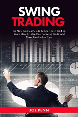 [ FreeCourseWeb ] Swing Trading - The New Practical Guide To Short-Term Trading. Learn Step-By-Step How to Swing Trade and Make Profit in No Time