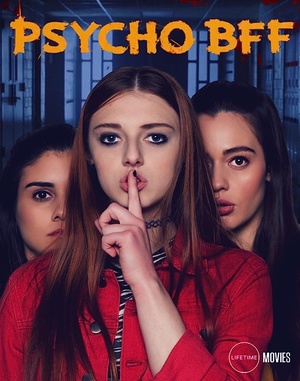 Psycho.BFF.2019.HDTV.x264.LifeTime-Dbaum.mp4