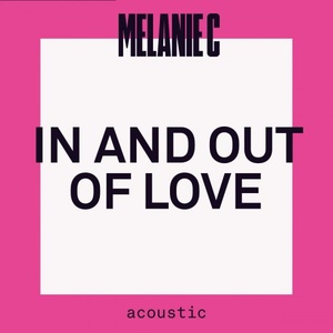 Melanie C - In And Out Of Love (Acoustic) (2021) Mp3 320kbps [PMEDIA] ⭐️