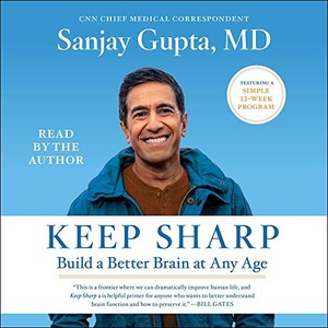 Keep Sharp - Sanjay Gupta MD - 2021 (Health) [Audiobook] (miok)