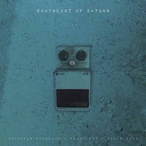 [compilation, dream-pop, indie-rock, shoegaze] (2020) VA - Southeast of Saturn [FLAC] [DarkAngie]