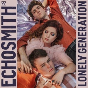 Echosmith - Lonely Generation [320] kbps Beats[TGx]⭐