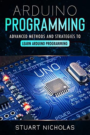 [ DevCourseWeb ] Arduino Programming - Advanced Methods and Strategies to Learn Arduino Programming