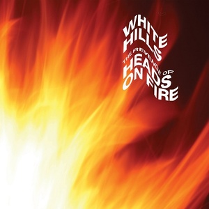 [psychedelic rock] (2022) White Hills - The Revenge of Heads on Fire [FLAC] [DarkAngie]