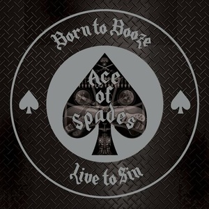 Ace Of Spades - Born to Booze, Live to Sin - A Tribute to Motörhead (Live) (2023) Mp3 320kbps [PMEDIA] ⭐️