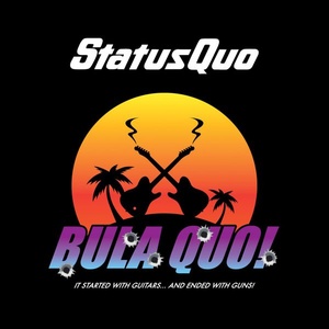 Status Quo - Bula Quo! (2013 - Rock) [Flac 16-44]
