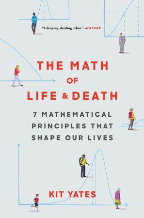[ FreeCourseWeb ] The Math of Life and Death- 7 Mathematical Principles That Shape Our Lives