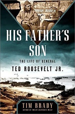 [ FreeCourseWeb ] His Father's Son- The Life of General Ted Roosevelt, Jr