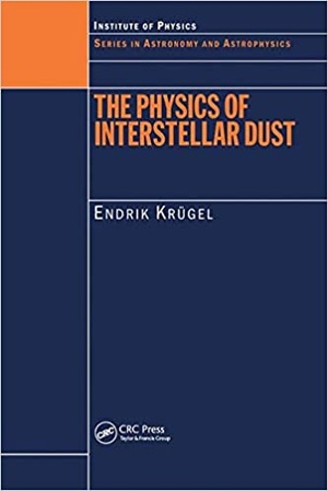 [ FreeCourseWeb ] The Physics of Interstellar Dust (Series in Astronomy and Astrophysics)