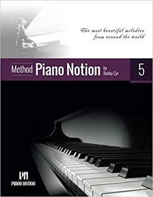 [ FreeCourseWeb ] Piano Notion Method Book Five - The most beautiful melodies from around the world