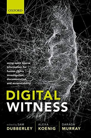 [ FreeCourseWeb ] Digital Witness - Using Open Source Information for Human Rights Investigation, Documentation, and Accountability