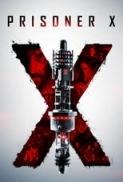 Prisoner X (2016) [1080p] [WEBRip] [5.1] [YTS] [YIFY]