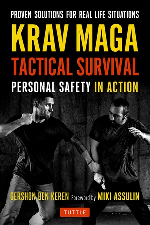 Krav Maga Tactical Survival Proven Solutions for Real Life Situations 2017 Epub Gooner