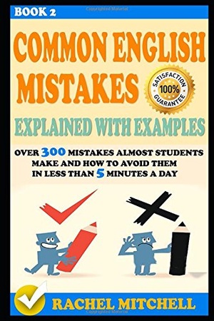 Common English Mistakes Explained With Examples Book 2 2017 Pdf Epub Azw3 Gooner