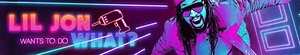 Lil.Jon.Wants.to.Do.What.S01.COMPLETE.720p.DSCP.WEBRip.x264-GalaxyTV