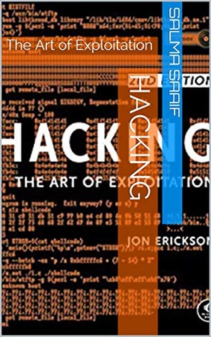 [ FreeCourseWeb ] Hacking- The Art of Exploitation by Salma Saaif, JON Eriskson