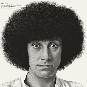 [new wave, rock] (2021) Mick Farren - Vampires Stole My Lunch Money (1978, Remastered) [FLAC] [DarkAngie]