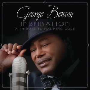 George Benson - Inspiration - A Tribute to Nat King Cole (Deluxe Edition) (2021) { F L A C }