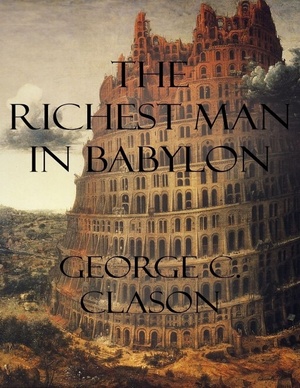 George S. Clason - The Richest Man in Babylon - PDF | EPUB