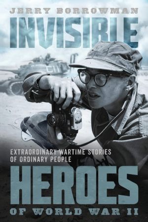 [ FreeCourseWeb ] Invisible Heroes of World War II- Extraordinary Wartime Stories of Ordinary People