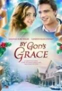 By God's Grace (2014) [1080p] [WEBRip] [2.0] [YTS] [YIFY]