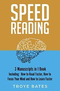 [ DevCourseWeb ] Speed Reading - 3-in-1 Bundle to Master Fast Reading Techniques, Reading Comprehension (Brain Training)