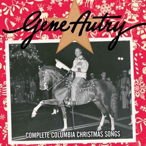 Gene Autry - Complete Columbia Christmas Songs (2019) (320) [DJ]