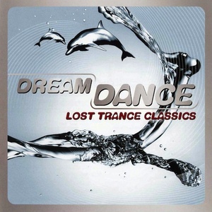 VA - Dream Dance - Lost Trance Classics (2009) (320) [DJ]