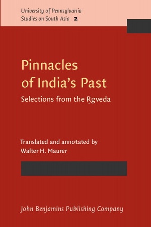 Pinnacles of India's Past: Selections from the Rigveda [PDF]