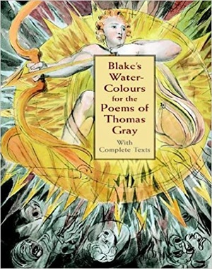 Blake's Water-Colours for the Poems of Thomas Gray - With Complete Texts (Dover Fine Art, History of Art)
