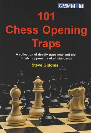 [ FreeCourseWeb ] 101 Chess Opening Traps - A Collection of Deadly Traps New and Old to Catch Opponents of All Standards