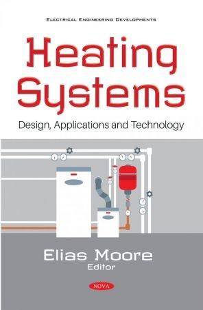 Heating Systems - Design, Applications and Technology