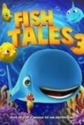 Fishtales.3.2018.720p.HDRip.900MB.x264-BONSAI[TGx]