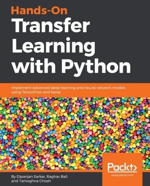 [ FreeCourseWeb ] Hands-On Transfer Learning with Python- Implement advanced deep learning and neural network models using TensorFlow and Keras