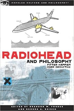 [ FreeCourseWeb ] Radiohead and Philosophy - Fitter, Happier, More Deductive