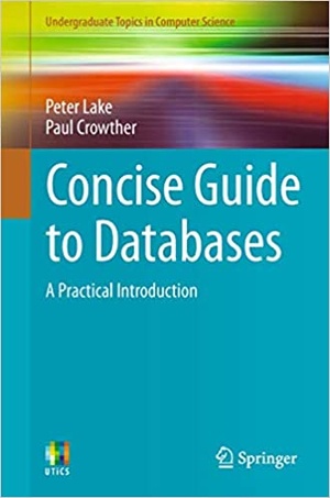 [ FreeCourseWeb ] Concise Guide to Databases - A Practical Introduction