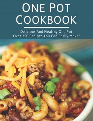 [ FreeCourseWeb ] One Pot Cookbook - Delicious and Healthy One Pot Over 350 Recipes You Can Easily Make!